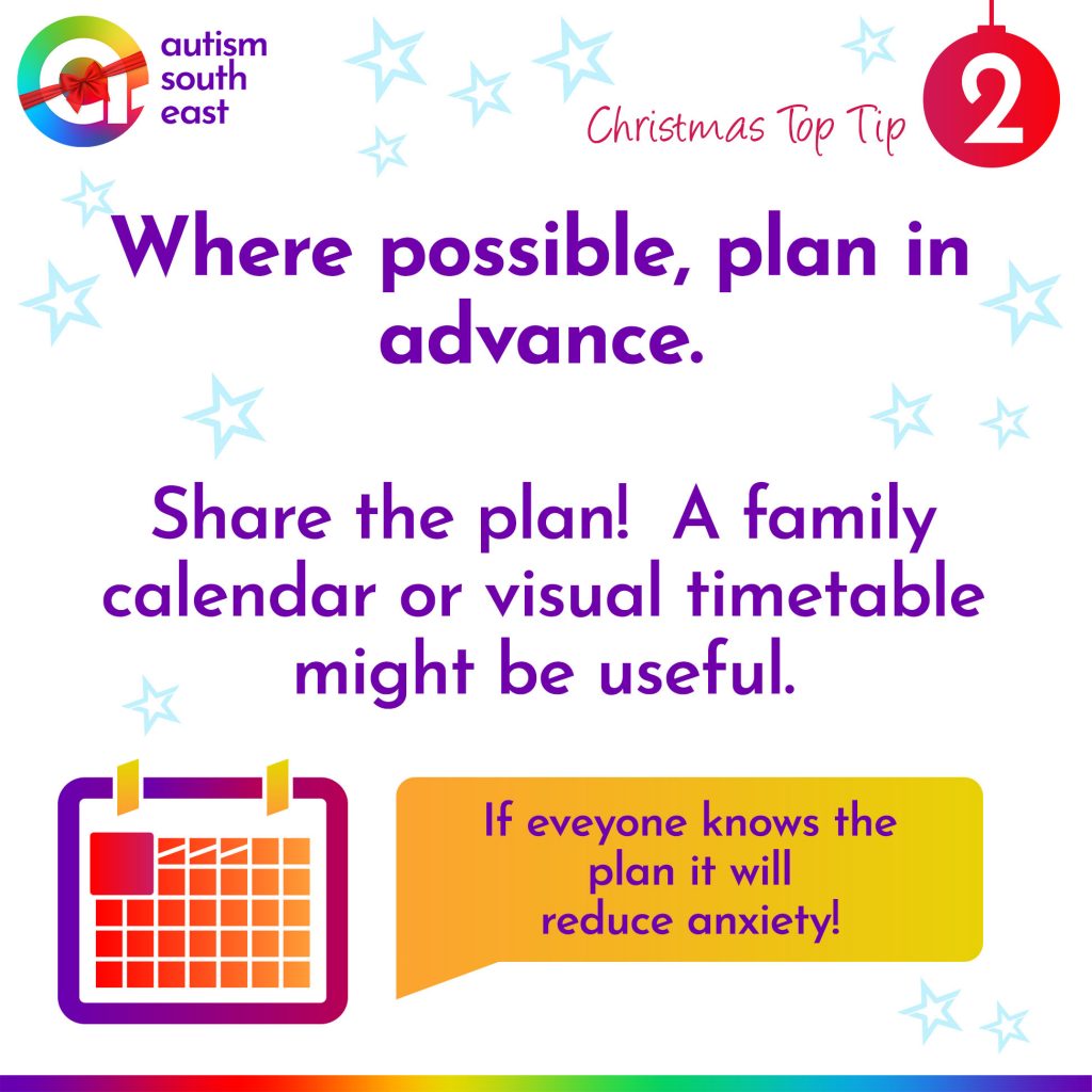 When possible, plan in advance.  Share the plan!  A family calendar or visual timetable might be useful.  If everyone knows the plan, it will reduce anxiety!